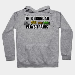 This Grandad Plays Trains Steam Locomotive Father's Day Hoodie